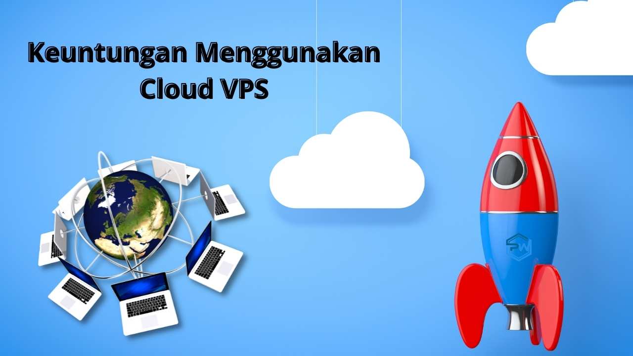 Menggunakan Cloud VPS